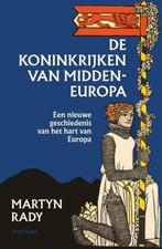 De koninkrijken van Midden-Europa: een nieuwe geschiedenis v, Ophalen, Zo goed als nieuw, Martyn Rady