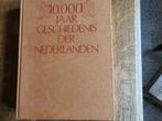 Boek 10000 jaar Geschiedenis der Nederlanden, Ophalen of Verzenden, Gelezen