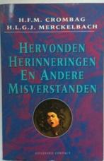 Hervonden herinneringen en andere misverstanden, Crombag en, Boeken, Psychologie, Ophalen of Verzenden, Zo goed als nieuw