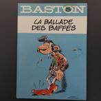 BASTON 5 - la ballade des baffes - 1è edition, Boeken, Ophalen of Verzenden