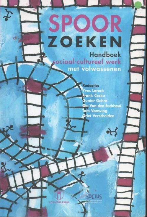 SPOOR ZOEKEN - HANDBOEK SOCIAAL-CULTUREEL WERK MET VOLWASSEN, Boeken, Overige Boeken, Zo goed als nieuw, Ophalen of Verzenden
