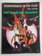 schipbreuk in de tijd...nr.7...het zegel van beselek.....1st, Ophalen of Verzenden, Gelezen