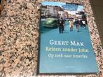 Reizen zonder John. Geert Mak. Op zoek naar Amerika, Boeken, Boekenweekgeschenken, Ophalen of Verzenden