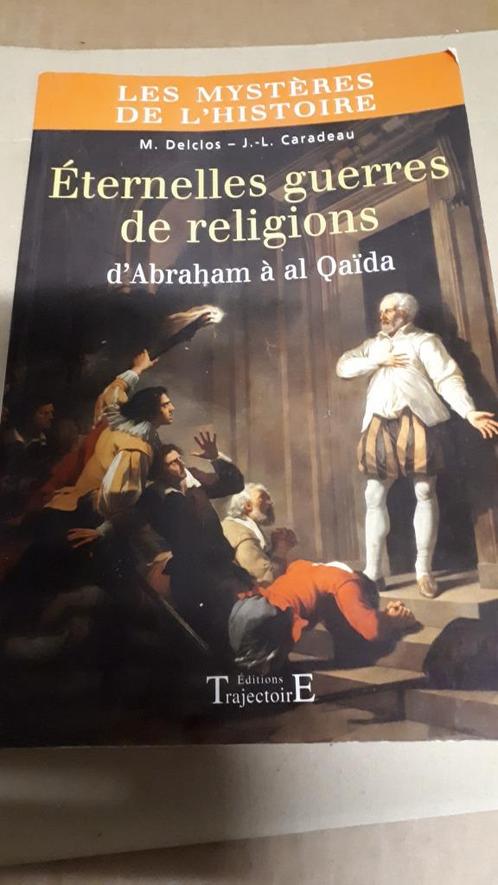 Eternelles guerres de religion. D'Abraham à al Qaïda, Livres, Histoire & Politique, Comme neuf, Enlèvement ou Envoi