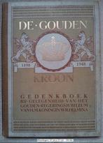 De Gouden Kroon - Gouden Jubileum Koningin Wilhelmina (1948), Enlèvement, Utilisé, Magazine ou livre