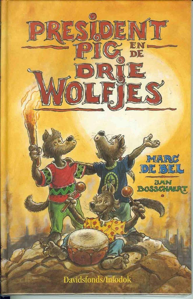 President pig en de drie wolfjes (695), Boeken, Kinderboeken | Jeugd | onder 10 jaar, Nieuw, Fictie algemeen, Ophalen of Verzenden