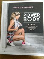 POWER BODY, Ophalen of Verzenden, Fitness, Claudia Van Avermaet, Zo goed als nieuw