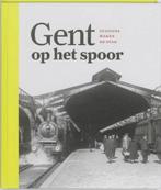 Boek Gent op het spoor, Boeken, Vervoer en Transport, Nieuw, Ophalen of Verzenden