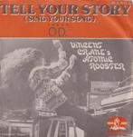 Vincent Crane’s Atomic Rooster – Tell your story / O.D., Cd's en Dvd's, Gebruikt, 7 inch, Single, Ophalen of Verzenden
