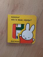 Peuterboek Kiekeboe, wie is daar Nijntje, Boeken, Ophalen of Verzenden, Gelezen, Dick Bruna, 1 tot 2 jaar