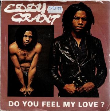 Vinyl, 7"   -   Eddy Grant – Do You Feel My Love? beschikbaar voor biedingen