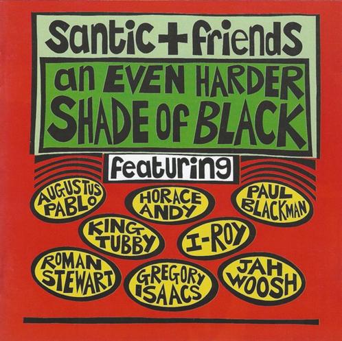 Santic + Friends – An Even Harder Shade Of Black  (( cd )), Cd's en Dvd's, Cd's | Reggae en Ska, Gebruikt, Ophalen of Verzenden