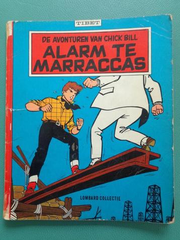 Chick Bill - Alarm te Marraccas - 1e druk 1961 beschikbaar voor biedingen