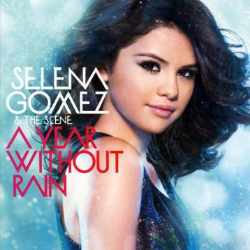 Selena Gomez & The Scene - A Year Without Rain beschikbaar voor biedingen