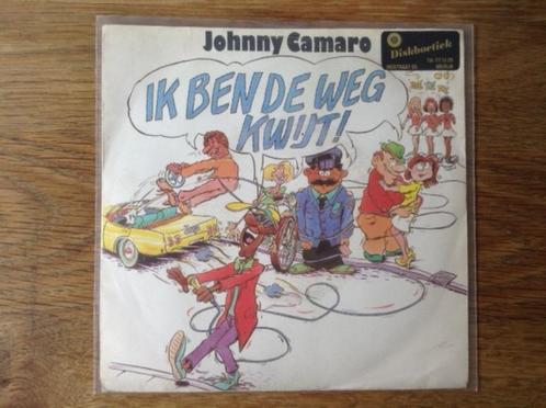 single johnny camaro, CD & DVD, Vinyles Singles, Single, En néerlandais, 7 pouces, Enlèvement ou Envoi