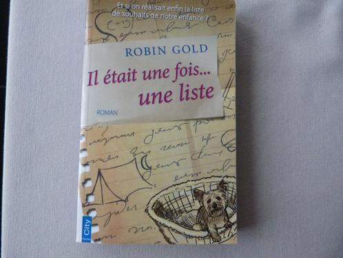 Robin Gold - Il Était Une Fois… Une Liste [Livre], Livres, Romans, Comme neuf, Amérique, Enlèvement ou Envoi