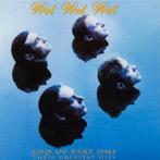 Wet Wet Wet - End Of Part One : Their Greatest Hits, Enlèvement ou Envoi