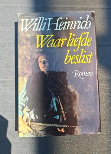 Boek : Waar liefde beslist / Willi Heinrich beschikbaar voor biedingen