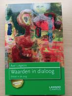 A. Liégeois - Waarden in dialoog. Ethiek in de zorg, Boeken, Studieboeken en Cursussen, Ophalen of Verzenden