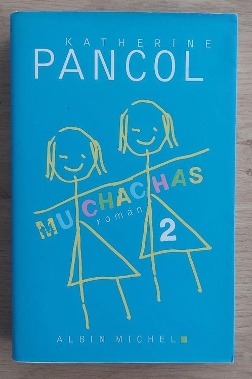 Katherine Pancol - Muchachas 2, Boeken, Romans, Zo goed als nieuw, Europa overig, Ophalen of Verzenden