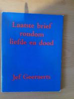 LAATSTE BRIEF RONDOM LIEFDE EN DOOD 1980 JEF GEERAERTS, Ophalen of Verzenden, Gelezen, Jef Geeraerts