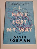 I have lost my way - Gayle Forman, Boeken, Ophalen of Verzenden, Gelezen