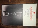 Susan Sontag - Over fotografie, Boeken, Ophalen of Verzenden, Zo goed als nieuw, Susan Sontag