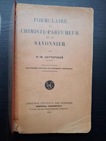 Gattefossé - Formularium parfum en zeep - 1932 beschikbaar voor biedingen