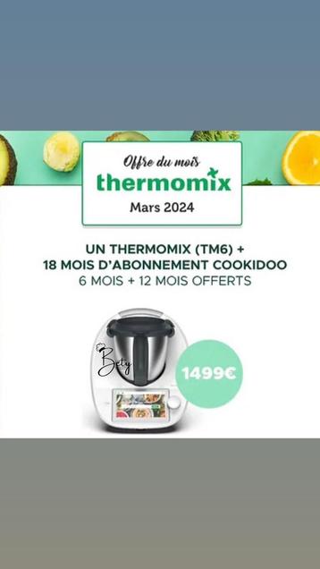 UN THERMOMIX (TM6) + 18 MOIS D'ABONNEMENT COOKIDOO