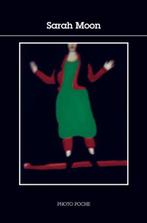 Sarah Moon Photo Poche (2012), Boeken, Kunst en Cultuur | Fotografie en Design, Ophalen of Verzenden, Zo goed als nieuw, Fotografen