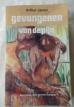 Arthur Janov - Gevangenen van de Pijn, Ophalen of Verzenden, Gelezen, Arthur Janov
