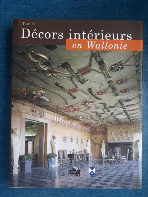 Interieurversieringen in Wallonië - Deel 3, Boeken, Kunst en Cultuur | Architectuur, Gelezen, Ophalen of Verzenden