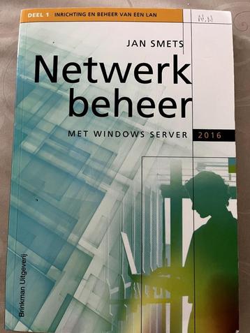 Netwerkbeheer met windows server 2016, Smets Jan, Enlèvement ou Envoi, Langage de programmation ou Théorie, Comme neuf