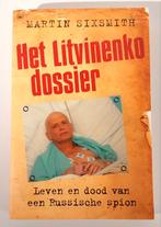 Het Litvinenko dossier Martin Sixsmith Nederlands, Boeken, Biografieën, Ophalen of Verzenden, Zo goed als nieuw