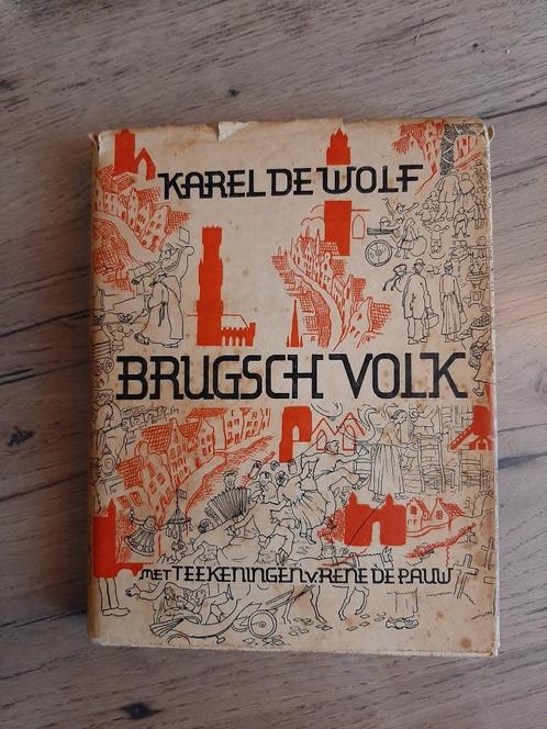 Karel De Wolf : Brugsch Volk, Boeken, Overige Boeken, Gelezen, Ophalen of Verzenden