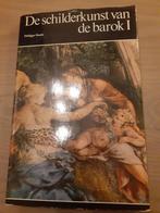 Kunstboek De schilderkunst van de barok I, Utilisé, Philippe Daudy, Enlèvement ou Envoi, Peinture et dessin