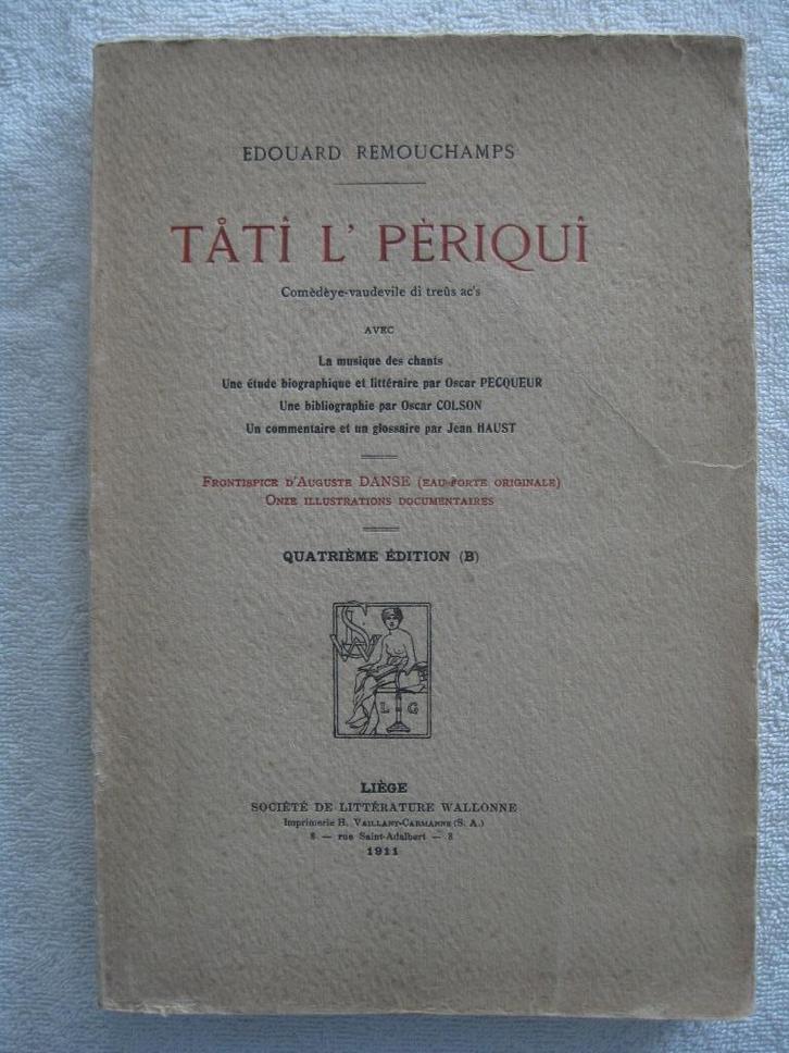 Théâtre wallon - Liège - Edouard Remouchamps - édition 1911, Boeken, Streekboeken en Streekromans, Gelezen, Ophalen of Verzenden
