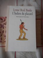 L'Indien du placard de Lynne Reid Banks, Boeken, Kinderboeken | Jeugd | 13 jaar en ouder, Gelezen, Ophalen of Verzenden