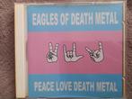 Eagles of death metal   peace love death metal, Cd's en Dvd's, Ophalen of Verzenden, Zo goed als nieuw