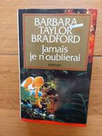 B.T. Bradford - Jamais je n'oublierai (grand format), Boeken, Gelezen, Amerika, Barbara Taylor Bradford, Ophalen of Verzenden