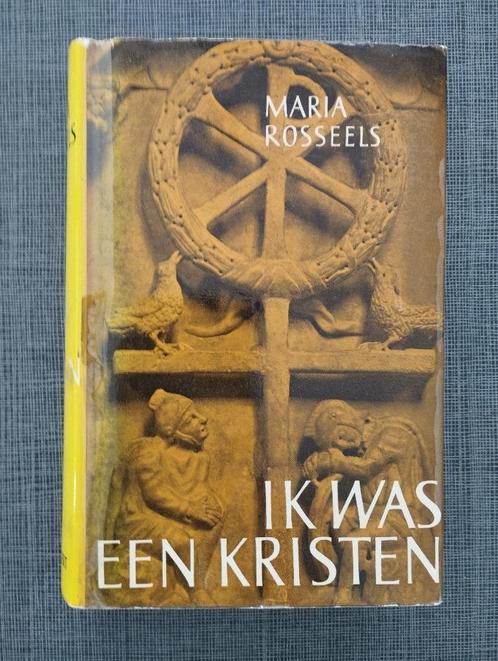 Maria Rosseels - Ik was een Kristen, Boeken, Literatuur, Gelezen, België, Ophalen of Verzenden