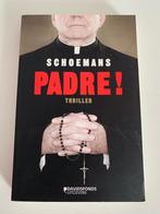 Padre! * Schoemans, Boeken, Ophalen of Verzenden, Gelezen
