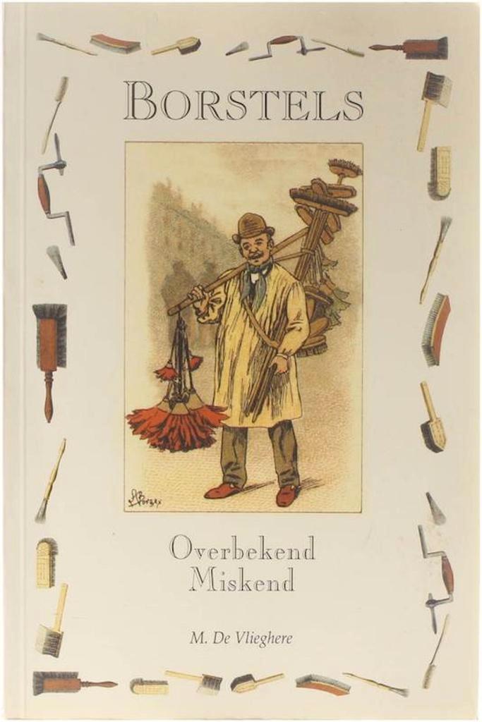 boek: borstels:overbekend-miskend/Marleen de Vlieghere, Livres, Histoire & Politique, Comme neuf, Enlèvement ou Envoi