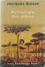 Mythologie des arbres : Jacques Brosse : FORMAT DE POCHE, Enlèvement ou Envoi, Jacques Brosse, Utilisé, Autres sujets/thèmes