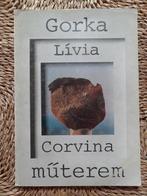 Gorka Livia, sculptrice hongroise,  Corvina Muterem, Envoi, Utilisé, Sculpture