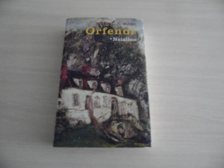 ORFENOR   NATALÈNE        MYRIELLE   MARC, Livres, Romans, Comme neuf, Europe autre, Enlèvement ou Envoi