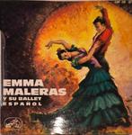 Emma Maleras - Y su ballet espanol, Enlèvement ou Envoi, Single, Utilisé, 7 pouces