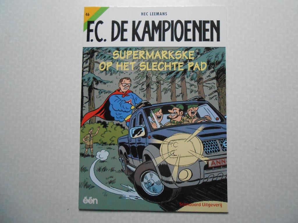 F.C. De kampioenen 46 Supermarkske op het slechte pad 2007, Eén stripboek, Nieuw, Hec Leemans, Ophalen of Verzenden
