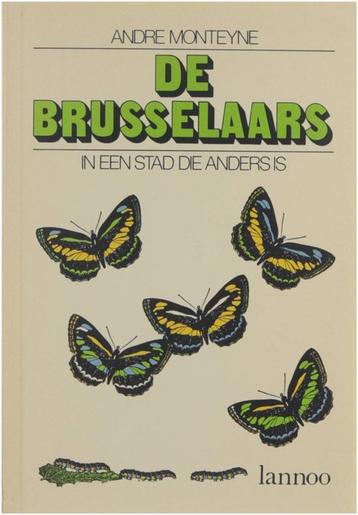 Te Koop Boek DE BRUSSELAARS Andre Monteyne, Enlèvement ou Envoi, André Monteyne, Utilisé, Autres sujets/thèmes