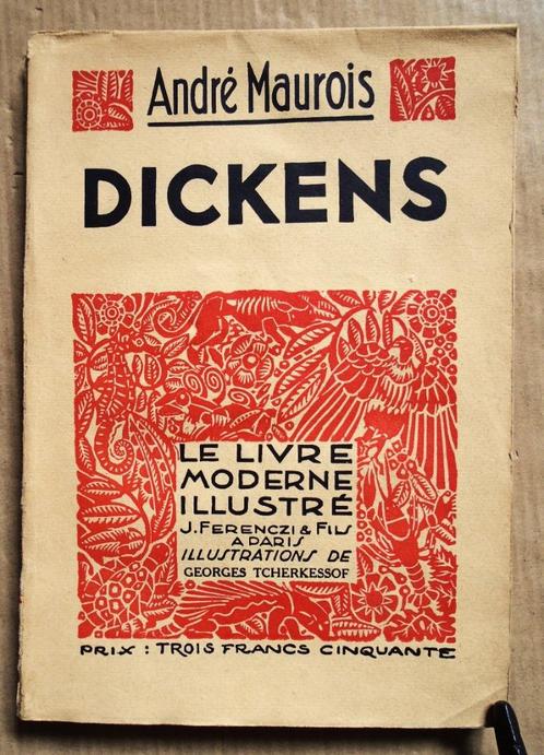 Dickens (1812-1870) - André Maurois - 1935 - 1ère édition, Livres, Biographies, Utilisé, Art et Culture, Enlèvement ou Envoi